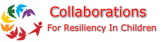 Collaborations for Resiliency in Children, Inc